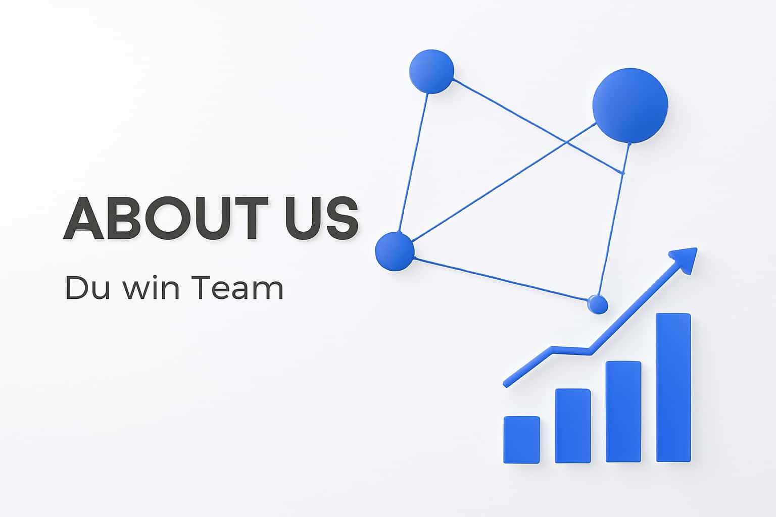About Us - Du win Team Interface