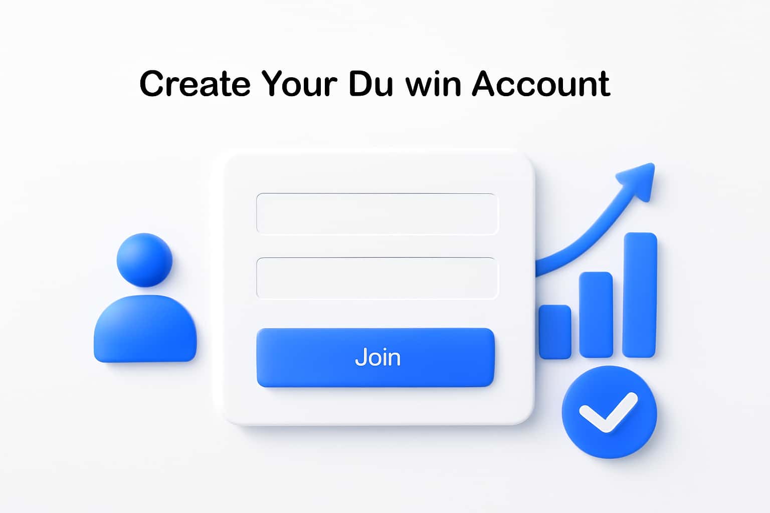 Create Your Du win Account Interface